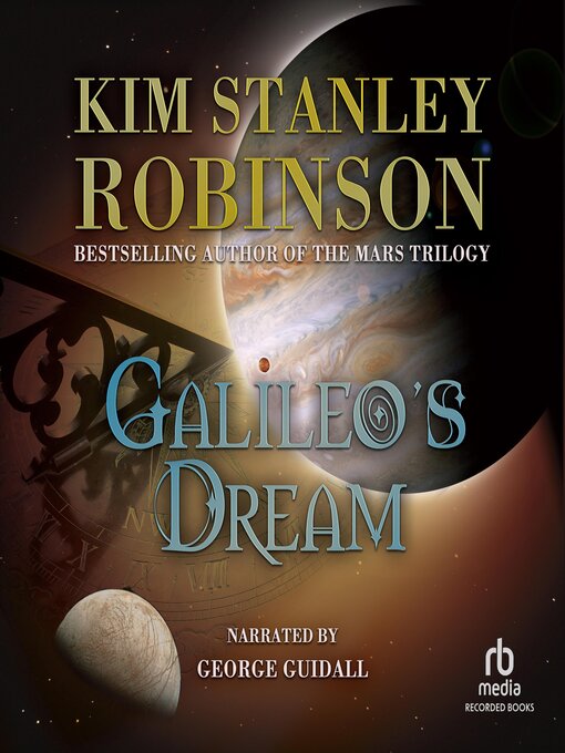 Title details for Galileo's Dream by Kim Stanley Robinson - Available